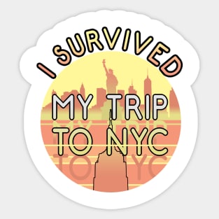 I survived my trip to NYC Sticker